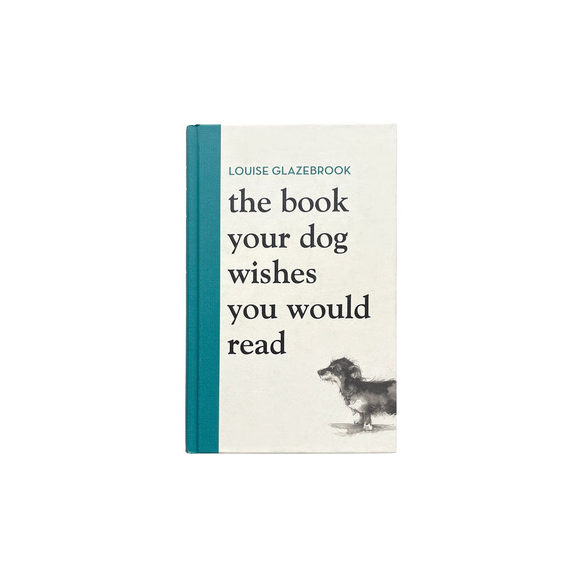 The Book Your Dog Wishes You Would Read